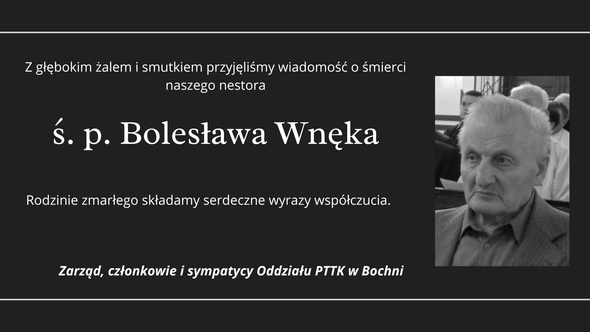 Żegnamy ś. p. Bolesława Wnęka